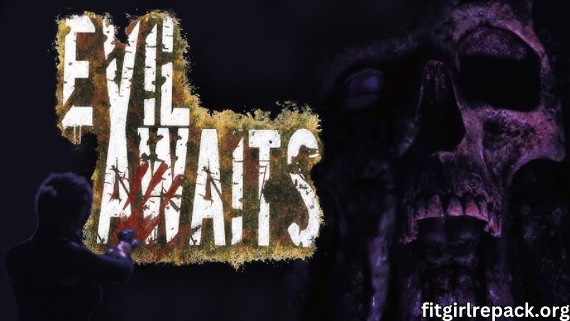 Evil Awaits Repack-fitgirlrepack.org